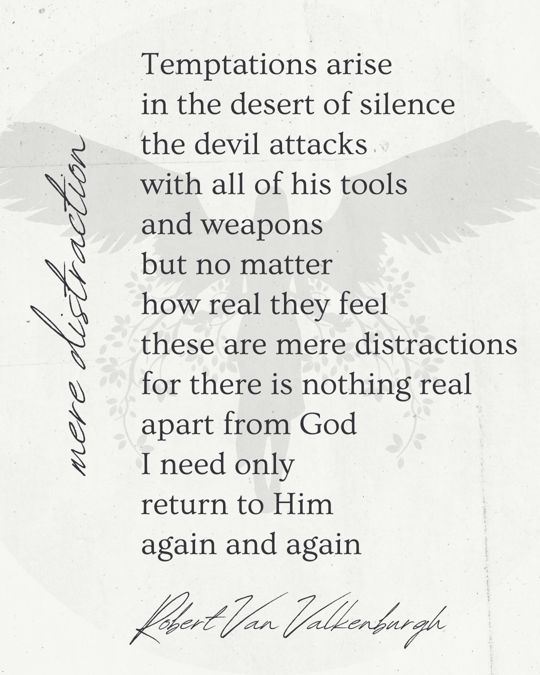 Oratio: Mere Distractions