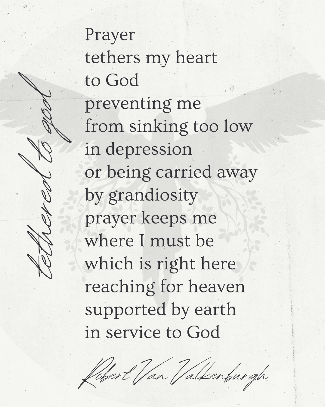 Oratio: Tethered To God