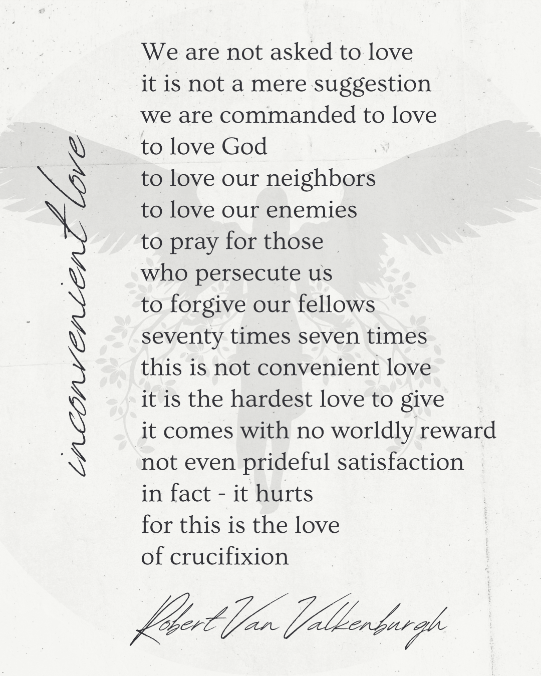 Oratio: Inconvenient Love