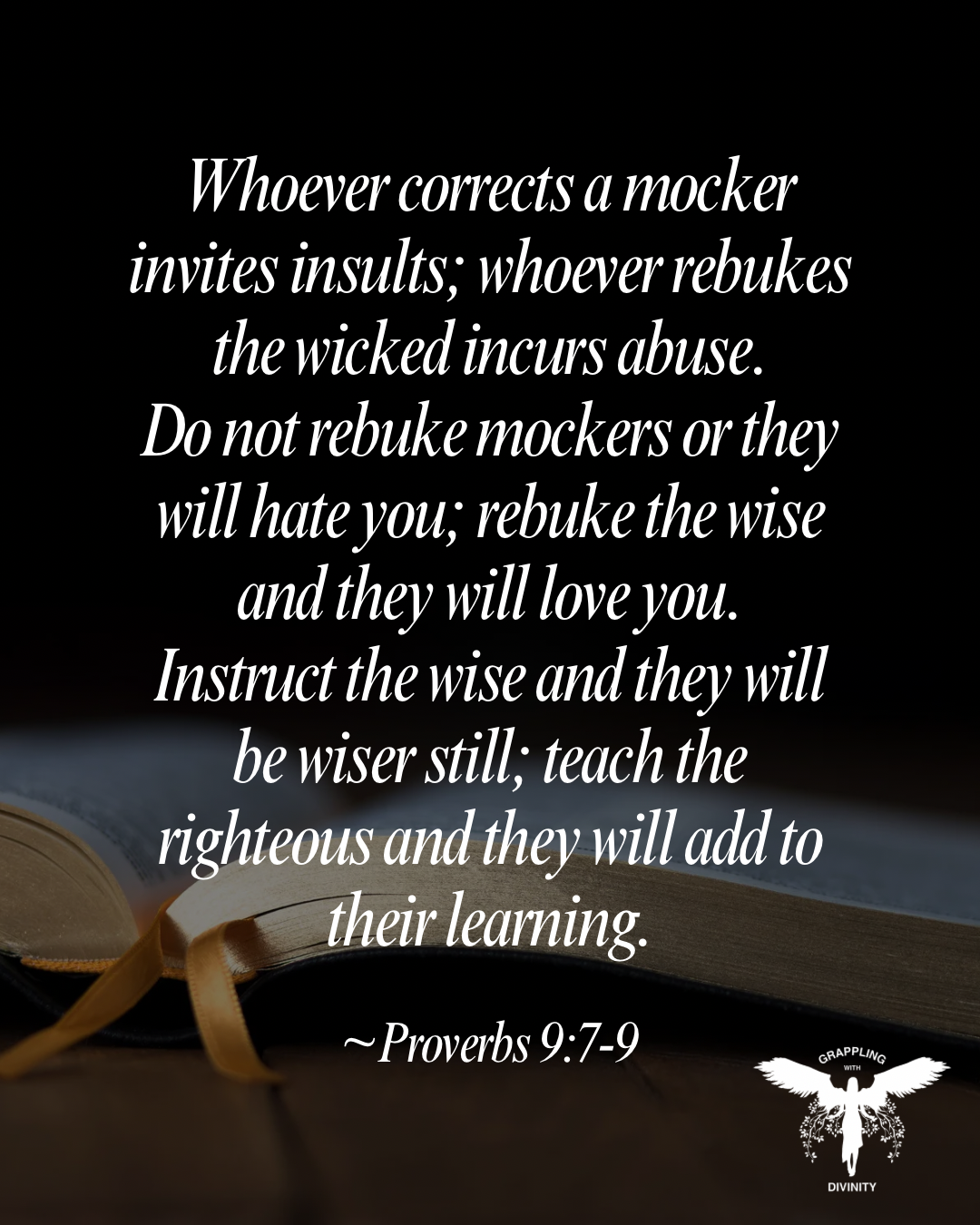 Lectio: Instruct Only The Wise