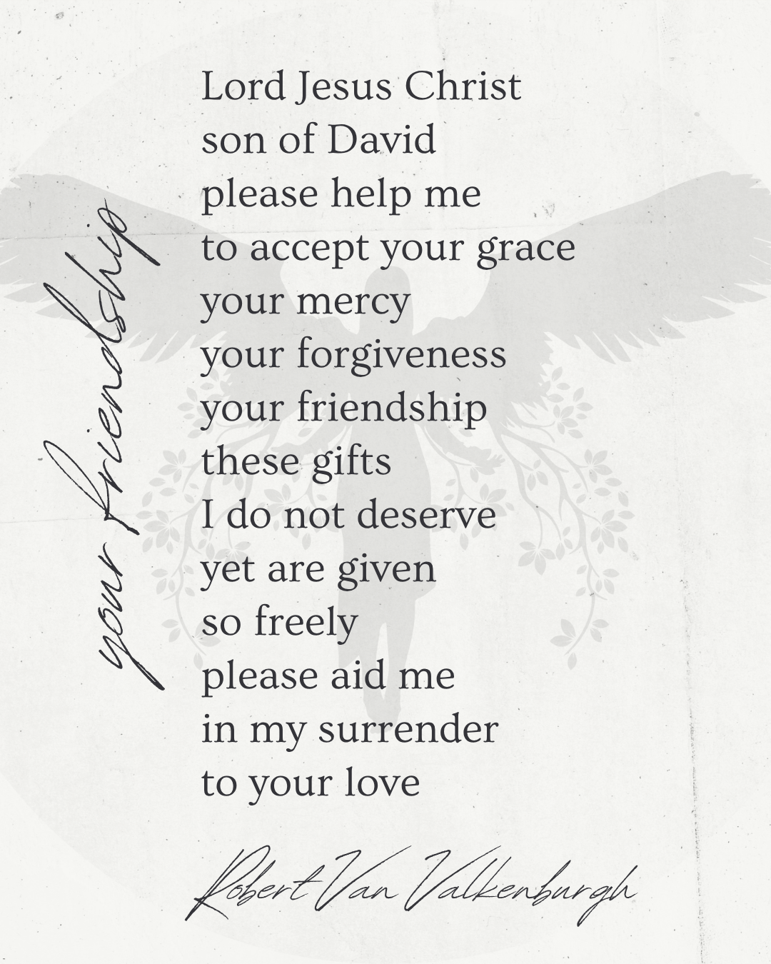 Oratio: Your Friendship