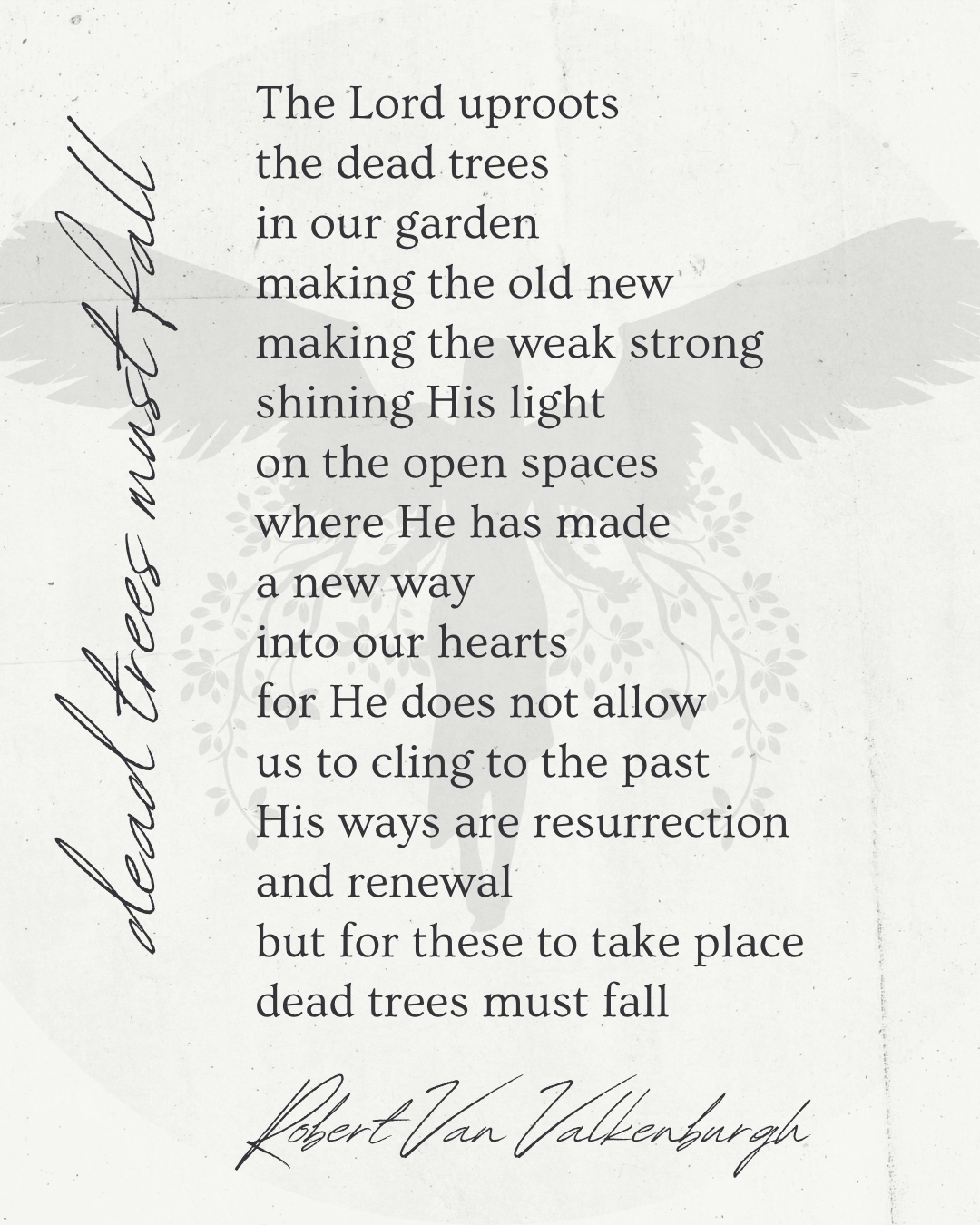 Oratio: Dead Trees Must Fall