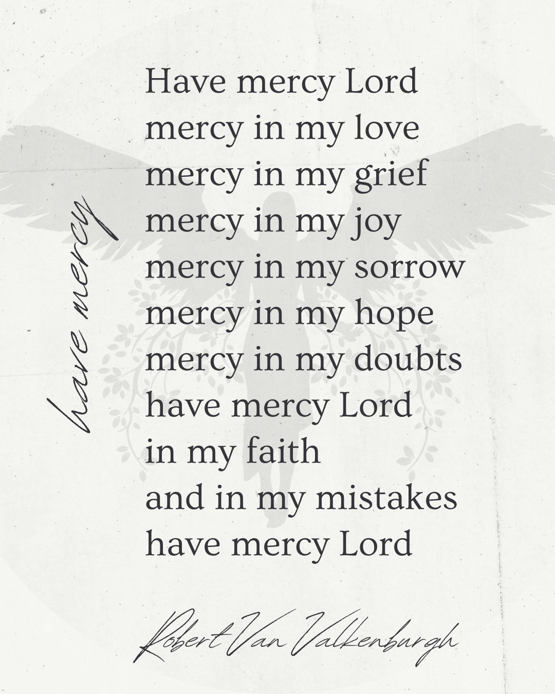 Oratio: Have Mercy