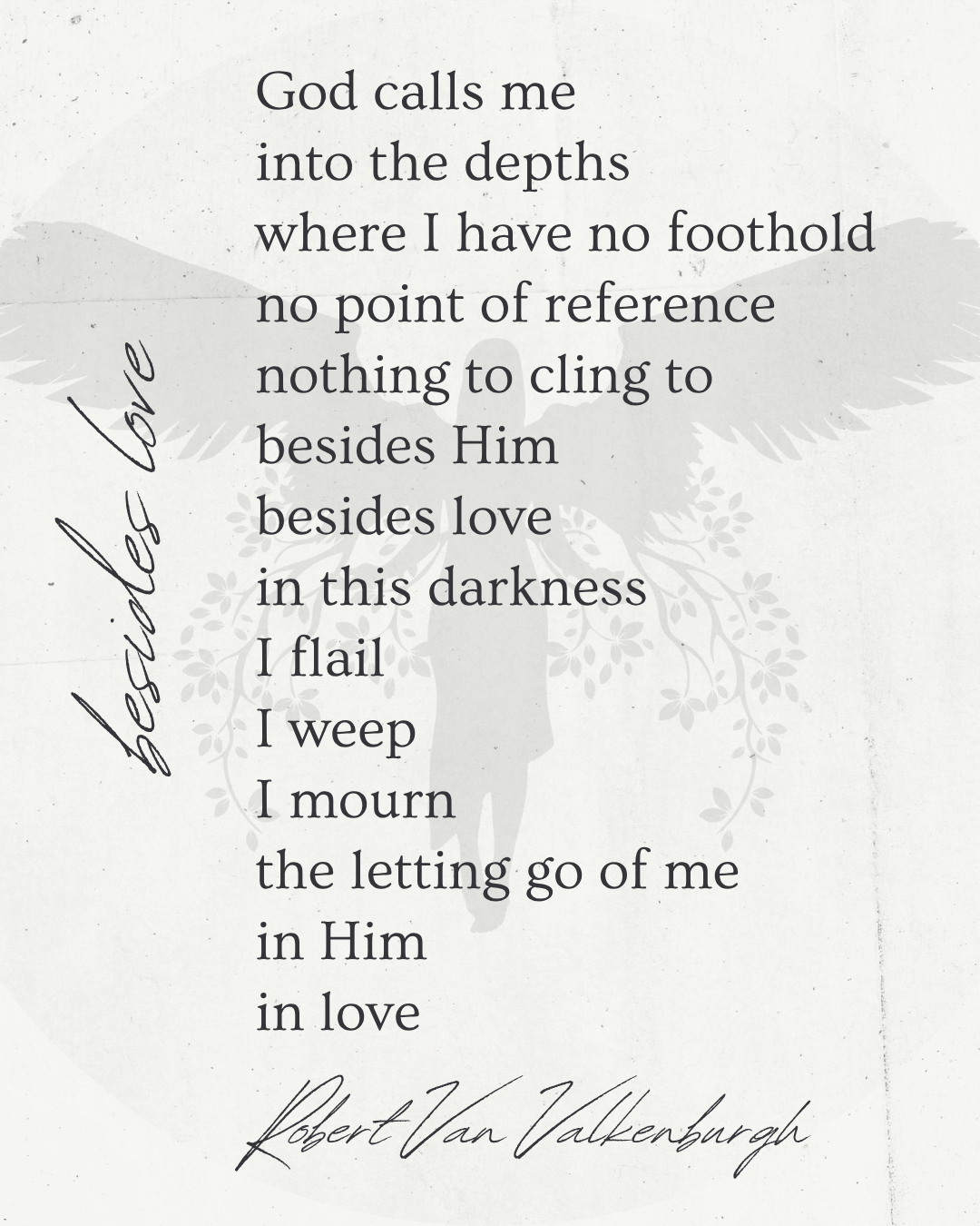 Oratio: Besides Love