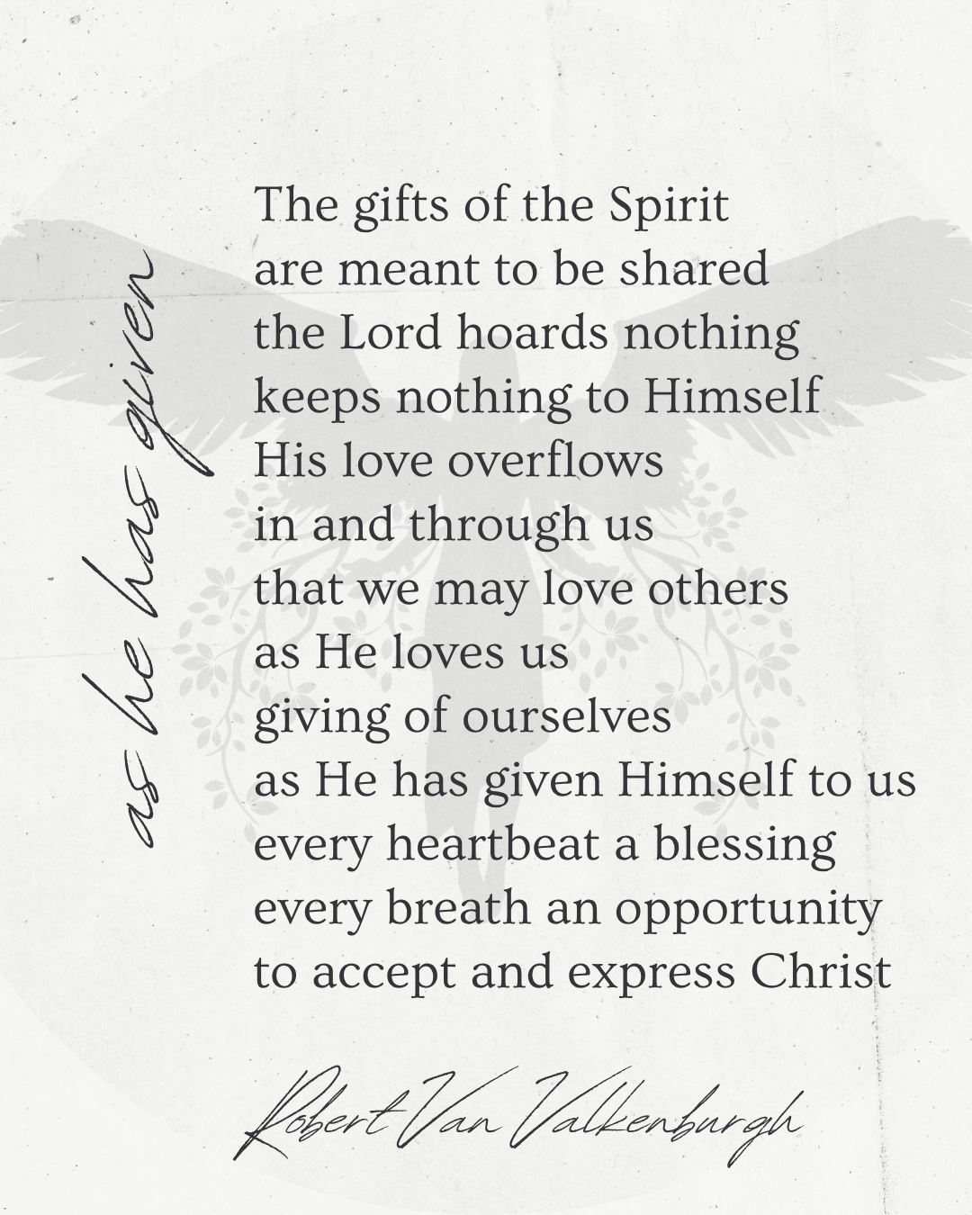 Oratio: As He Has Given