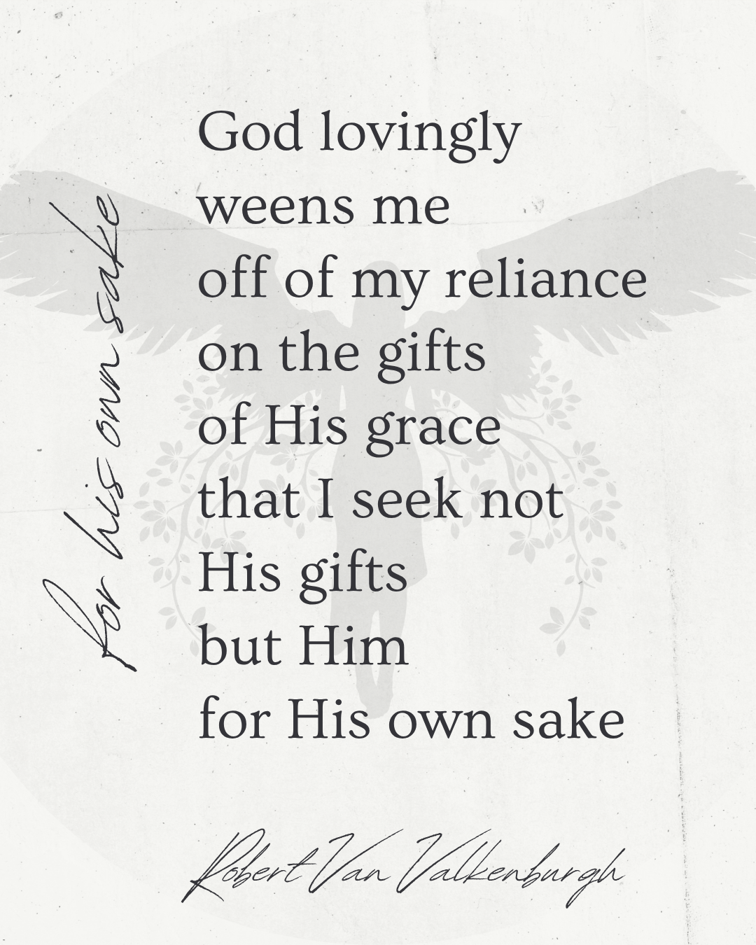 Oratio: For His Own Sake