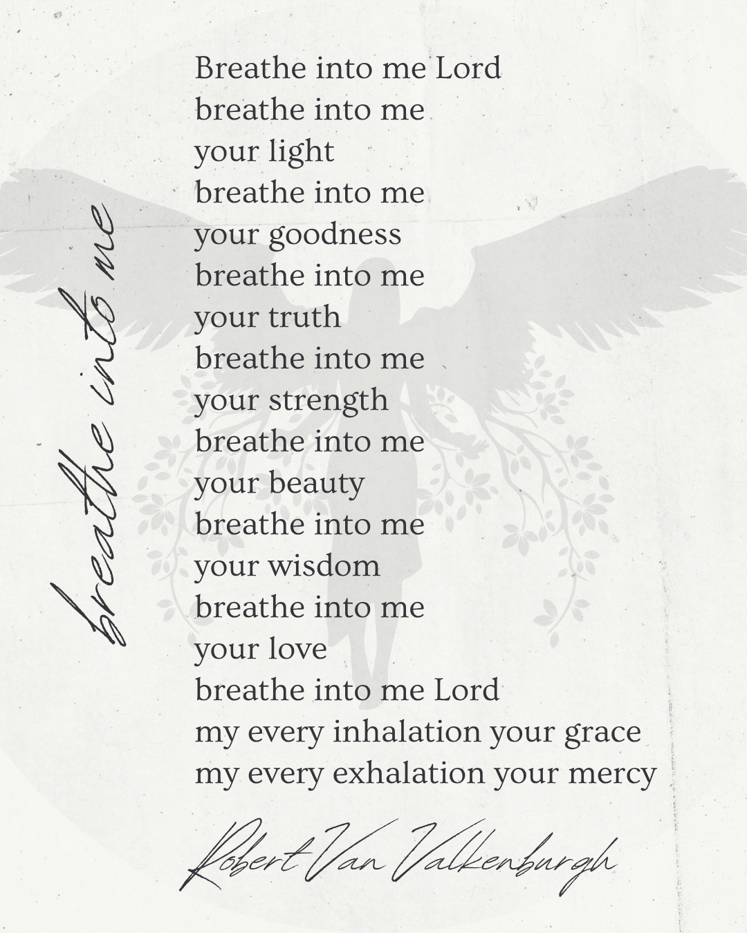 Oratio: Breathe Into Me