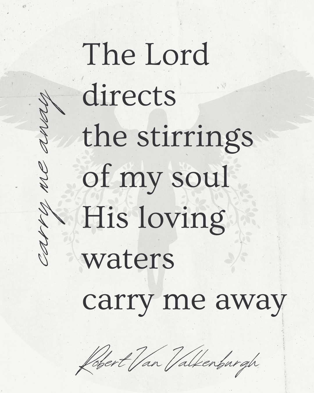 Oratio: Carry Me Away