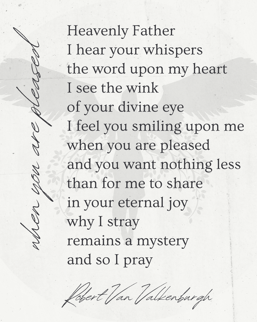 Oratio: When You Are Pleased