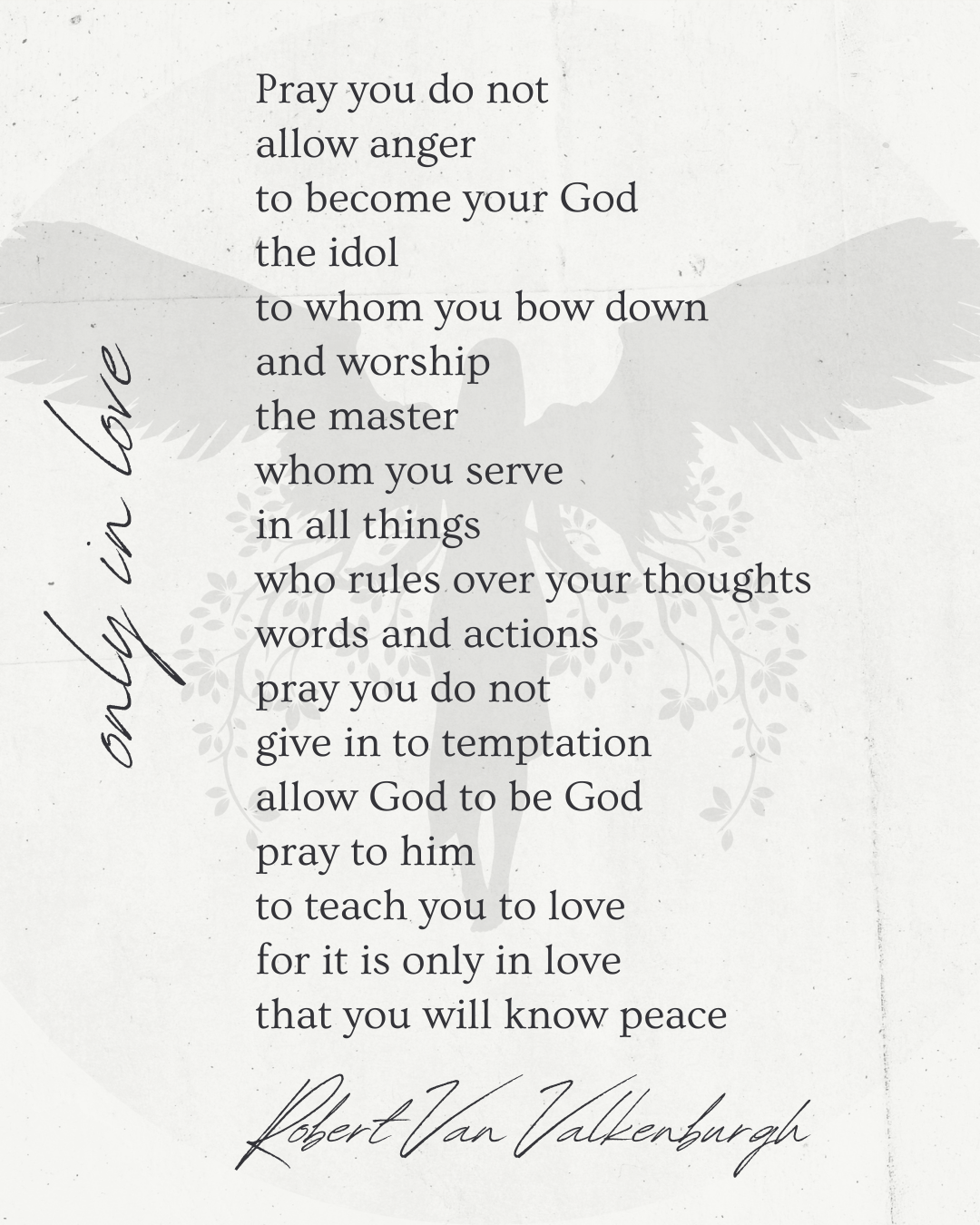 Oratio: Only In Love