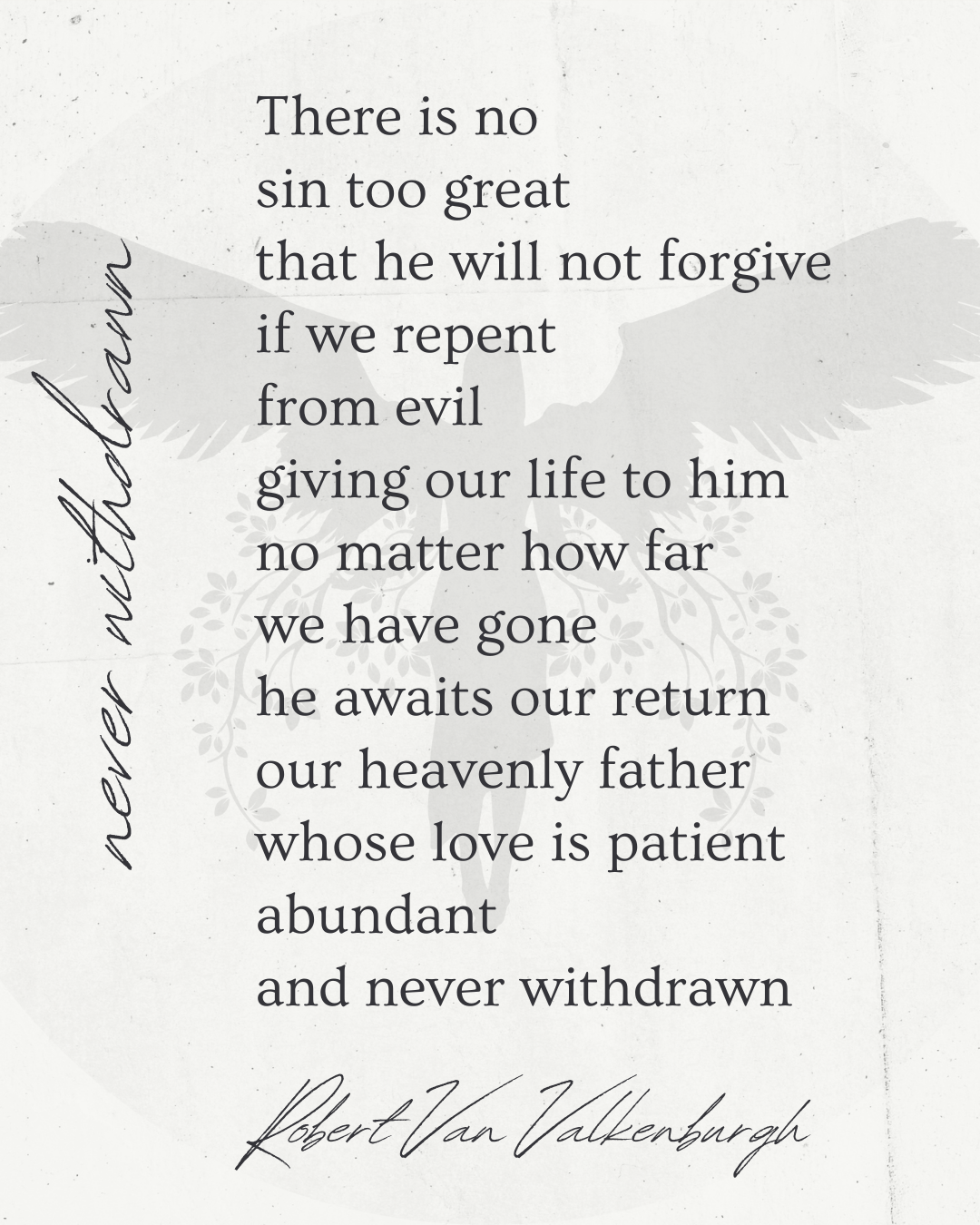 Oratio: Never Withdrawn