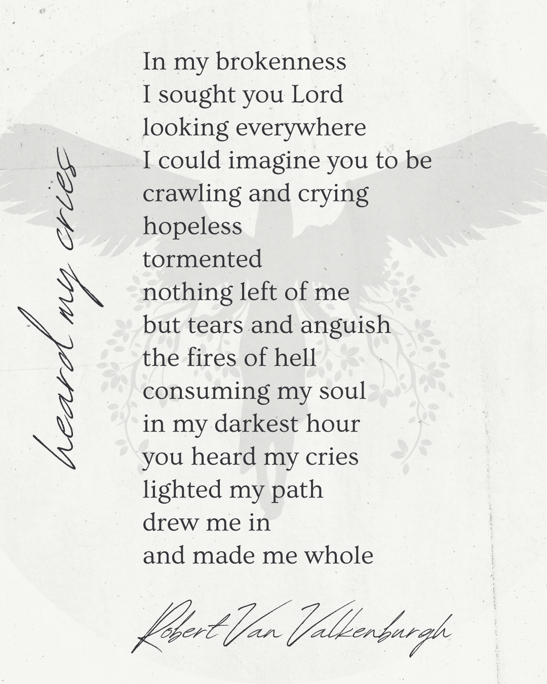 Oratio: Heard My Cries