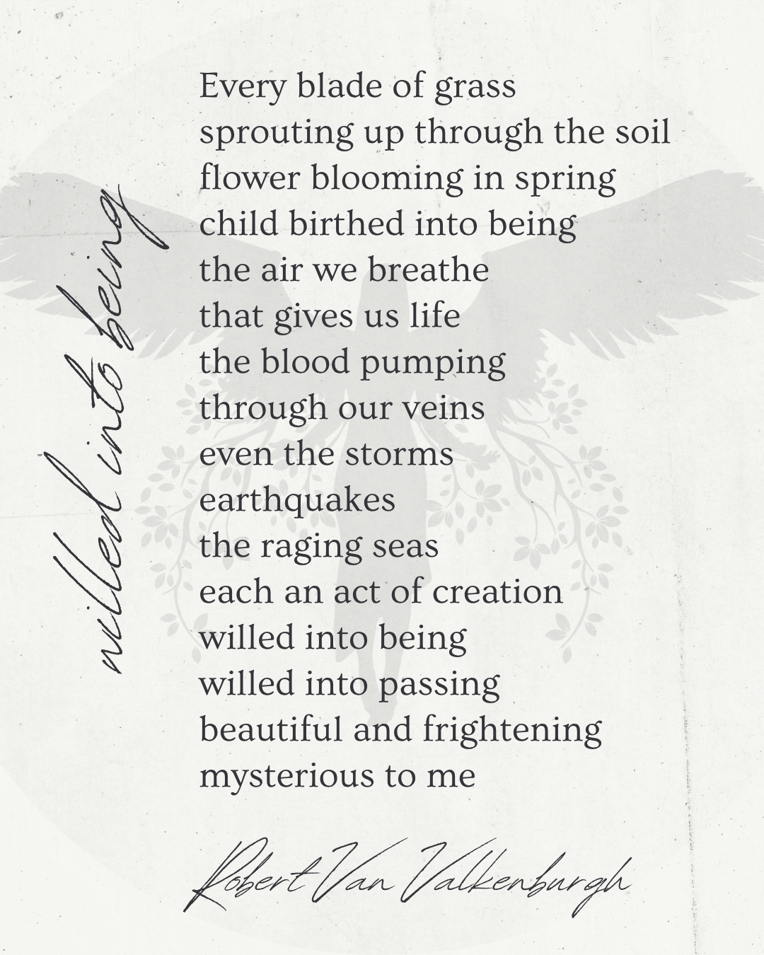 Oratio: Willed Into Being