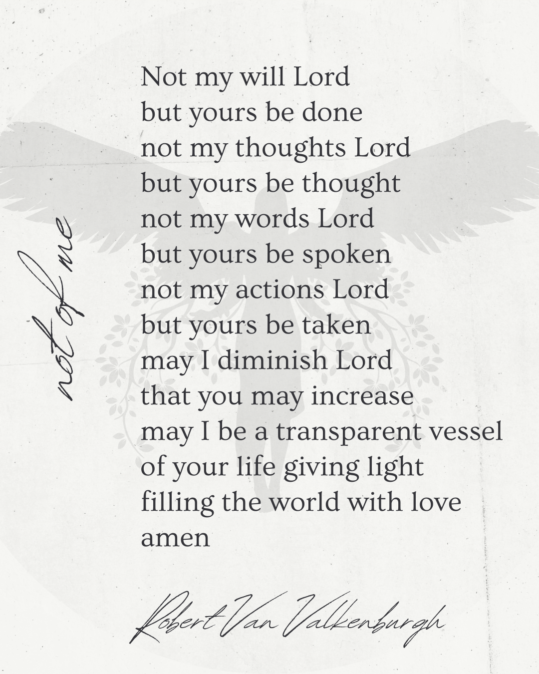 Oratio Divina: Not Of Me