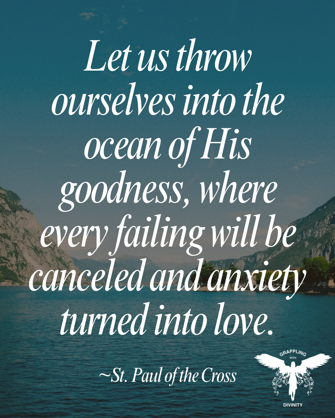 Letting Go of Worry: Throwing Ourselves into the Ocean of God’s Goodness (Lectio Divina)